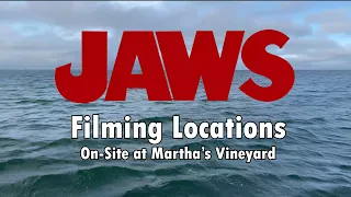 JAWS FILMING LOCATIONS | MARTHA’S VINEYARD SIGHTSEEING