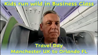 Kids run wild in Business Class - ORLANDO FLORIDA TRAVEL DAY ✈️   Manchester to Orlando July 2022