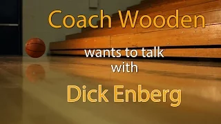 Coach Wooden Wants to Talk with Dick Enberg