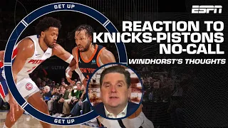 The call was just all wrong! - Brian Windhorst on Knicks-Pistons controversial no-call | Get Up