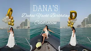 DANA’S DUBAI YACHT BIRTHDAY PARTY