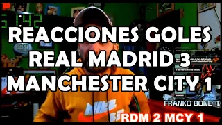 REAL MADRID 3 MANCHESTER CITY 1 - Reacciones de Hinchas a los Goles - CHAMPIONS LEAGUE