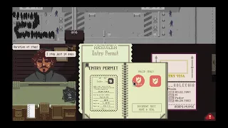 Papers Please Ending 20 Ep. 4 - Days 11-13