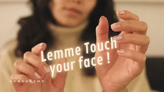 ASMR • Visual Triggers for Deaf People • Lemme Touch your Face (No Sound at All)