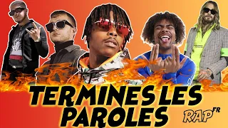 Termine les paroles RAP FR 🔥😎 | 20 extraits / Niveau Facile