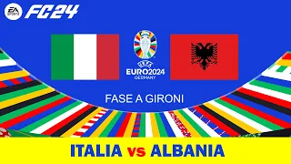 EA SPORTS FC 24 - UEFA EURO 2024 - Fase a gironi - ITALIA vs ALBANIA