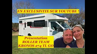 Présentation et visite du ROLLER TEAM KRONOS 274 TL GO - 2020 - EN EXCLUSIVITÉ SUR YOUTUBE !