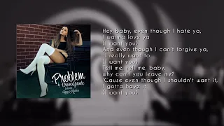 Ariana Grande - Problem ft. Iggy Azalea ( KARAOKE - LYRICS - INSTRUMENTAL )