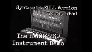 Syntronik FULL for the iPad 🎹 The HARPY 260 Instrument Demo 🎧