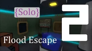 Flood Escape 2 | Abandoned Facility [Solo]