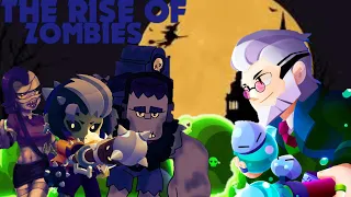 THE RISE OF ZOMBIES|| BRAWL STARS STORY||ORIGINAL STORY|| TIK TOK STORY||