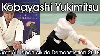 Aikikai Aikido - Kobayashi Yukimitsu Shihan - 56th All Japan Aikido Demonstration (2018)