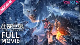 INDO SUB (The Wolves) Serangan serigala mutan berbahaya yang datang secara tiba-tiba! | YOUKU