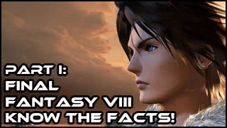 Final Fantasy 8 - Know the Facts! [Part 1](Trivia and Easter Eggs that you didn't know about FFVIII)