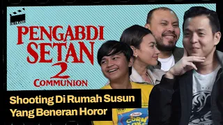 Pengabdi Setan 2: “Shooting Di Rumah Susun Yang Beneran Horor” - IN-FRAME w/ Ernest Prakasa