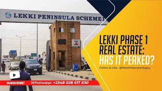 Has Lekki Phase 1 Real Estate Peaked?