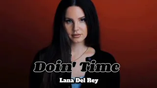 Lana Del Rey - Doin' Time [Lirik Terjemahan Indonesia]