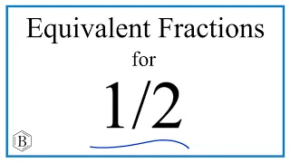 Equivalent Fractions for 1/2