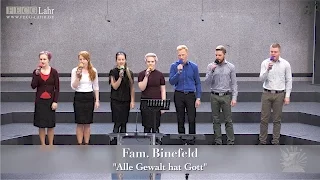 FECG Lahr - Fam. Binefeld - "Alle Gewalt hat Gott"