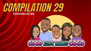 Coco Just Being Coco: Compilation 29 Season 3 Episodes 82-86