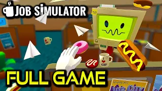 Job Simulator | Full Game Walkthrough | 60FPS - No Commentary