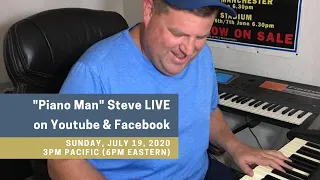 "Piano Man" Steve LIVE!