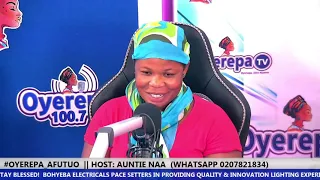 #OYEREPA_AFUTUO  || HOST: AUNTIE NAA  (WHATSAPP 0207821834) || 15-04-2021