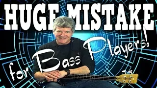 Huge Mistake That Bass Players Make and An Exercise to Fix It!