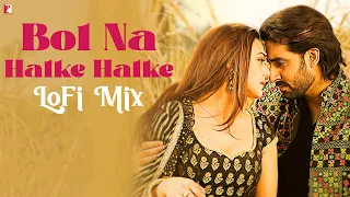 Bol Na Halke Halke | LoFi Mix | Rahat Fateh Ali Khan, Mahalaxmi Iyer | Remix By Sunny Subramanian
