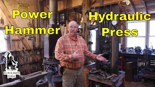 Why choose the power hammer over the hydraulic press