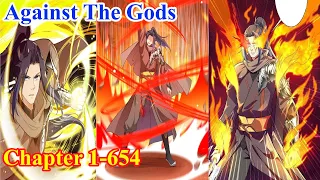 Against The Gods Chapter 1- 654 - Manhwa Recap - Manhua Recap