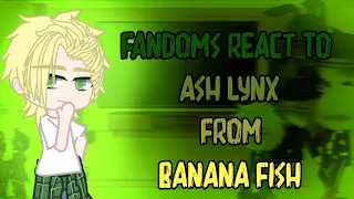🍌🐠|*|Fandoms React To Each-Other||Ash Lynx from Banana Fish|*|🍌🐠