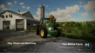 Let's Play White Farm | FS 22 | Hey, Straw, and Mulching
