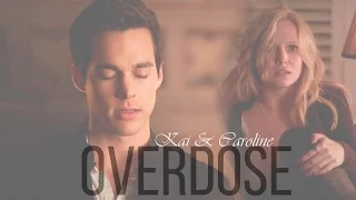 Kai & Caroline - OVERDOSE