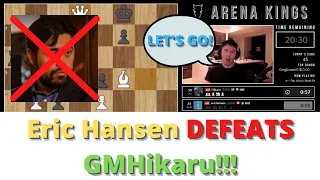 GM Eric Hansen DEFEATS GM Hikaru in ARENA KINGS TOURNAMENT!