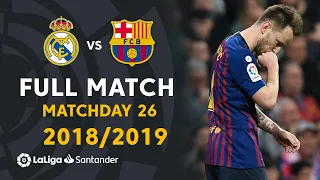 Real Madrid vs FC Barcelona (0-1) Matchday 26 2018/2019 - FULL MATCH