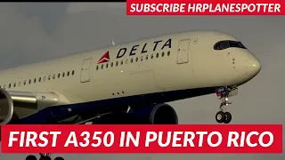First Visit of Airbus A350 in SJU Puerto Rico  JND-SJU-ATL FLIGHT DAL201 #airbus #a350 #puertorico