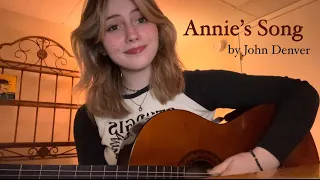 annie’s song - john denver cover !!!