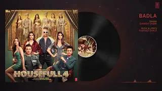 Badla Full Song | Housefull 4 | Akshay K, Riteish D, Bobby D, Kriti S, Pooja, Kriti K |Farhad Samji