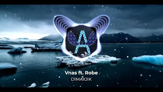 VNAS ft. ROBE - D1M AXJIK / Besamt kayf es / De Mots Ari (ArmMusicBeats) Remix 2021