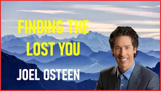 joel osteen - Finding The Lost You