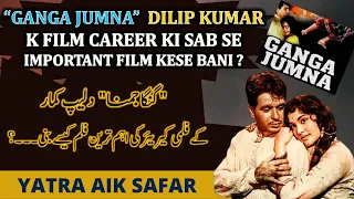 How Ganga Jumna Became Most Important Film Of Dilip Kumar's Career