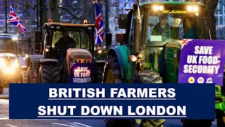 British Farmers Shut Down London