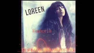 Loreen - Euphoria (Eden ES Shalev Remix)