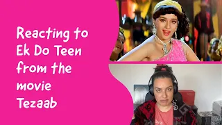 REACT TO: Ek Do Teen from the movie Tezaab with Madhuri Dixit