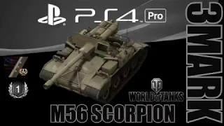 World of Tanks - PS4 Pro - M56 Scorpion - 1st Class - *** 3rd Mark of Excellence - WIN8 - 4270