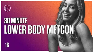 30 MIN Lower Body METCON // HR12WEEK EXPRESS : Day 16