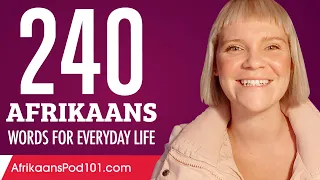 240 Afrikaans Words for Everyday Life - Basic Vocabulary #12