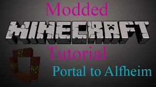 Modded Minecraft Tutorial - Portal to Alfheim