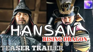 HANSAN: RISING DRAGON (2022) _ Teaser Trailer